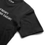 FRONT TOWARD ENEMY - Tactical Tee