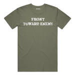 FRONT TOWARD ENEMY - Tactical Tee