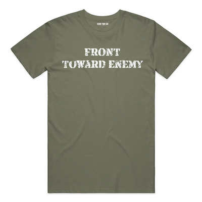 FRONT TOWARD ENEMY - Tactical Tee