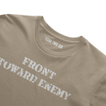 FRONT TOWARD ENEMY - Tactical Tee